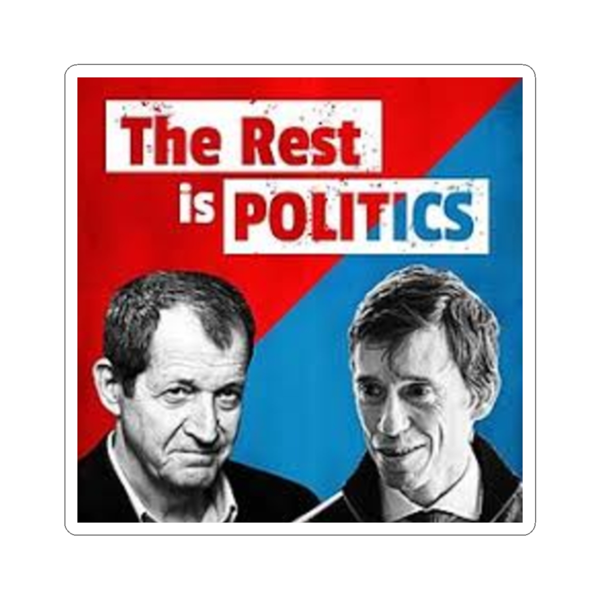 The Rest is Politics Kiss-Cut Sticker | Podcast Logo, Red & Blue Political Design | The Rest is Politics Podcast - alternate angle 3, merchandise