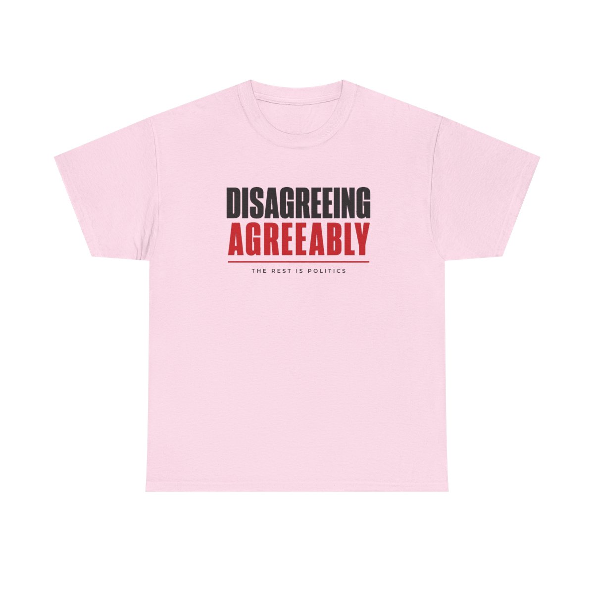 The Rest Is Politics "Disagreeing Agreeably" Unisex Tee - alternate angle 5, merchandise